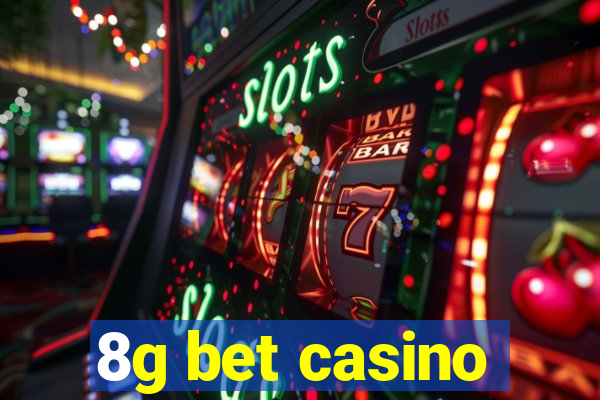 8g bet casino